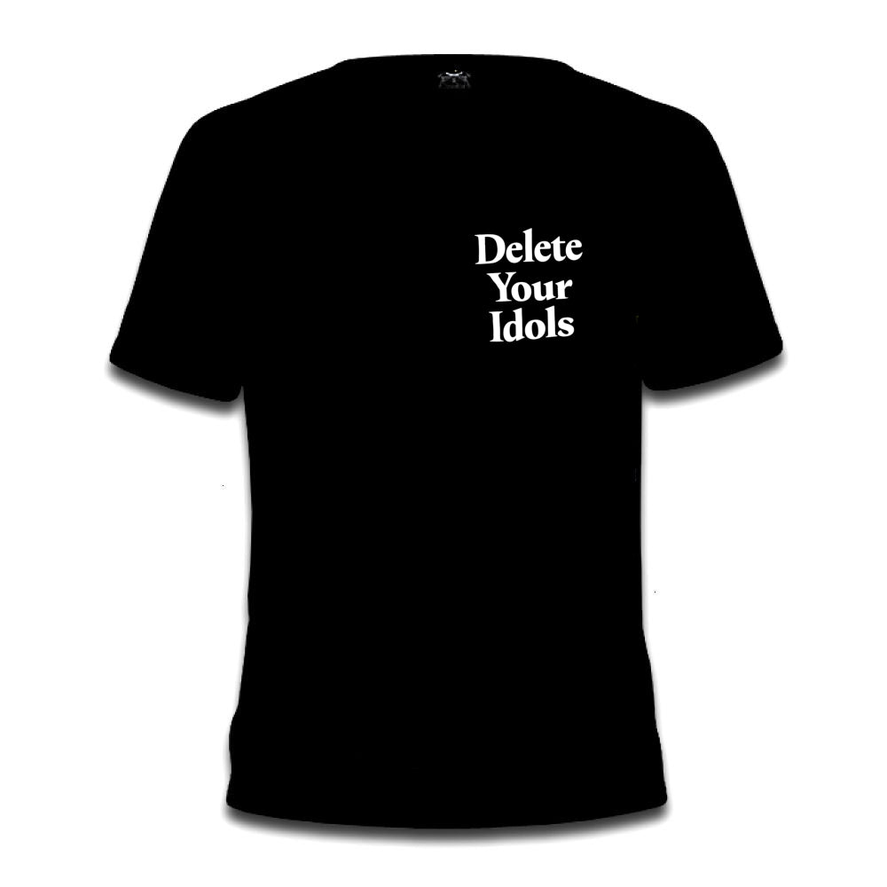 Delete Your Idols Tee
